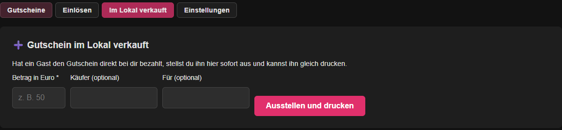 Echte Ansicht „Gutschein im Lokal verkauft“ mit Betrag, Käufer und Schaltfläche Ausstellen und drucken